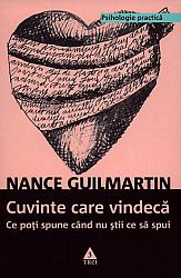 Cuvinte care vindecă  - ce poţi spune când nu ştii ce să spui 