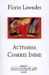 Activarea chakrei inimii  - un fir conducător pentru exerciţiile secundare ale lui Rudolf Steiner 