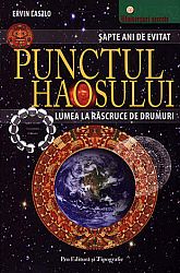 Punctul haosului  - lumea la răscruce de drumuri 