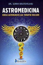 Astromedicina - cheile astrologice ale terapiei bolilor 
