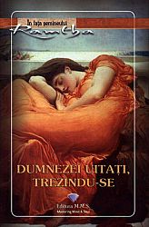 Dumnezei uitaţi, trezindu-se 