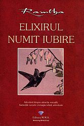 Elixirul numit iubire  - adevărul despre atracţia sexuală, fanteziile secrete şi magia iubirii adevărate 