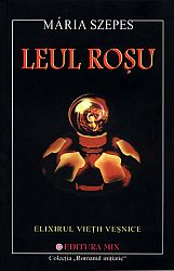 Leul roşu  - elixirul vieţii veşnice 