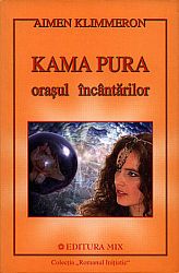 Kama Pura  - oraşul încântărilor 