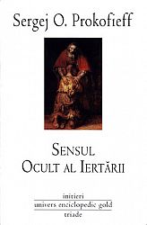 Sensul ocult al iertării 