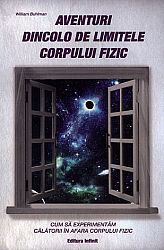 Aventuri dincolo de limitele corpului fizic  - cum să experimentăm călătorii în afara corpului fizic 