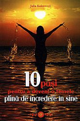 10 paşi pentru a deveni o femeie plină de încredere în sine 