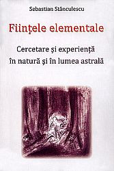 Fiinţele elementale  - cercetare şi experienţă în natură şi în lumea astrală 