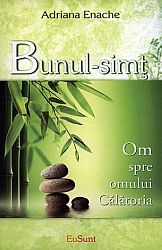 Bunul-simţ  - călătoria omului spre Om 