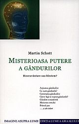 Misterioasa putere a gândurilor  - binecuvântare sau blestem? 