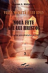 Nouă feţe ale lui Hristos  - căutarea adevăratului iniţiat 