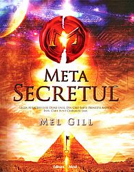 Metasecretul  - Legea Atracţiei este doar unul din cele şapte principii antice, iată care sunt celelalte şase 