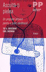 Ascultă-ţi pielea  - un program eficient pentru o piele sănătoasă 
