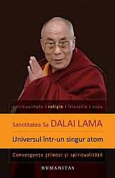 Universul într-un singur atom  - convergenţa ştiinţei şi spiritualităţii 