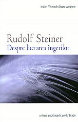 Despre lucrarea îngerilor şi a altor entităţi ierarhice