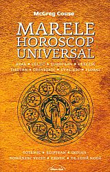 Marele horoscop universal  - totul despre zodia ta 