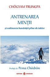 Antrenarea minţii - şi cultivarea bunătăţii pline de iubire