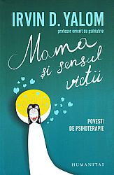 Mama şi sensul vieţii  - poveşti de psihoterapie 