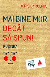 Mai bine mor decât să spun! Ruşinea 