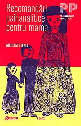 Recomandări psihanalitice pentru mame 