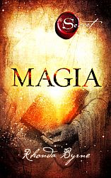 Secretul: Magia  - un singur cuvânt poate schimba totul 