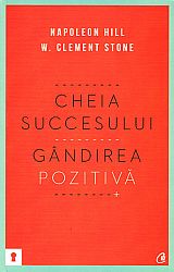 Cheia succesului. Gândirea pozitivă 