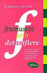 Frumuseţe prin detoxifiere 