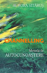 Channeling - modalitate de autocunoaştere 