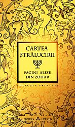 Cartea strălucirii  - pagini alese din Zohar 
