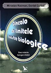 Dincolo de limitele noastre biologice  - secretele longevităţii 