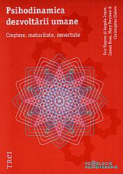 Psihodinamica dezvoltării umane  - creştere, maturitate, senectute 