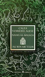 Calea vorbirii alese  - Nahg al-balaga 