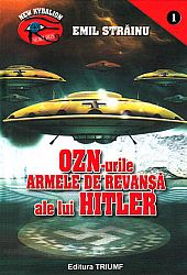 OZN-urile, armele de revanşă ale lui Hitler 