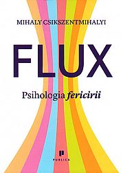 Flux: psihologia fericirii 