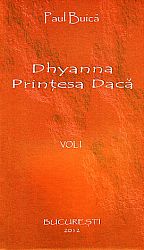 Dhyanna, prinţesa dacă - vol. 1 