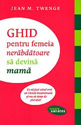 Ghid pentru femeia nerăbdătoare să devină mamă  - ce să faci când vrei să rămâi însărcinată şi nu ai timp de pierdut 