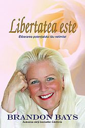 Libertatea este  - eliberarea potenţialului tău nelimitat 