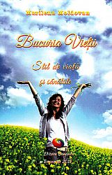 Bucuria vieţii  - stil de viaţă şi sănătate 