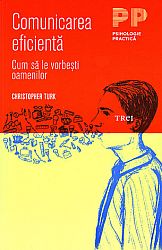 Comunicarea eficientă  - cum să le vorbeşti oamenilor 