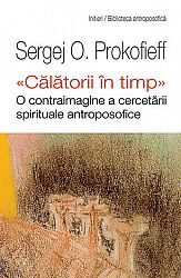 Călătorii în timp: o contraimagine a cercetării spirituale antroposofice