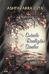 Ashtavakra Gita - Sutrele realizării sinelui 