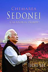 Chemarea Sedonei  - călătoria inimii 