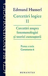 Cercetări logice - vol. 2 - cercetări asupra fenomenologiei şi teoriei cunoaşterii