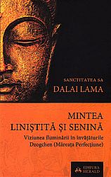 Mintea liniştită şi senină - viziunea iluminării în învăţăturile Dzogchen