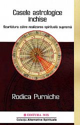 Casele astrologice închise  - scurtătura către realizarea spirituală supremă 