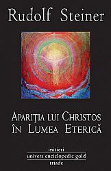 Apariţia lui Christos în lumea eterică  - şaisprezece conferinţe ţinute între 25 ianuarie şi 15 mai 1910 în diferite oraşe 