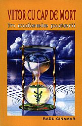 Viitor cu cap de mort  - în culisele puterii 