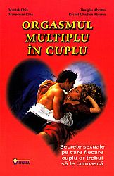 Orgasmul multiplu în cuplu  - secrete sexuale pe care fiecare cuplu ar trebui să le cunoască 