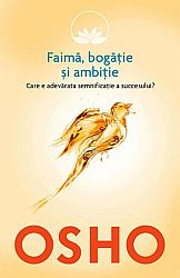 Faimă, bogăţie şi ambiţie  - care e adevărata semnificaţie a succesului? 