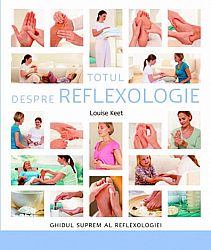 Totul despre reflexologie  - ghidul suprem al reflexologiei 